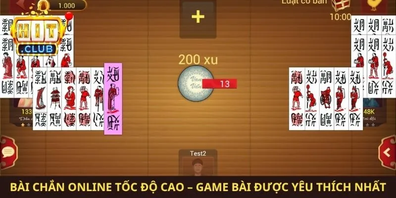 Bài Chắn Online Tốc Độ Cao – Game Bài Được Yêu Thích Nhất