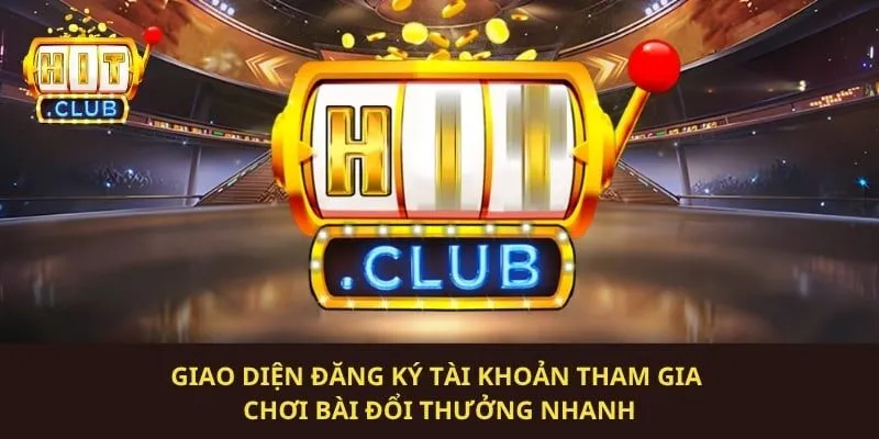 Giao diện đăng ký tài khoản tham gia chơi bài đổi thưởng nhanh