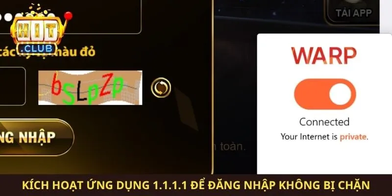 Kích hoạt ứng dụng 1.1.1.1 để đăng nhập không bị chặn
