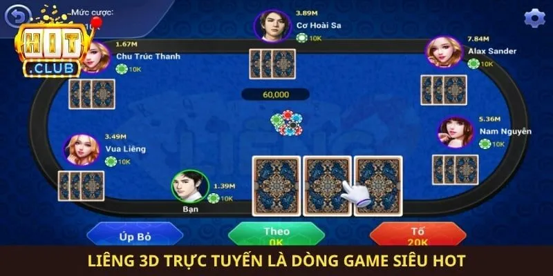 Liêng 3D trực tuyến là dòng game siêu hot