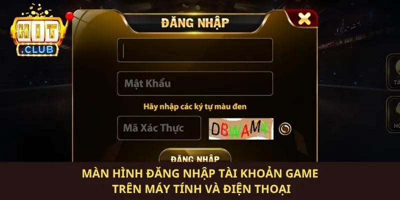 Màn hình đăng nhập tài khoản game trên máy tính và điện thoại