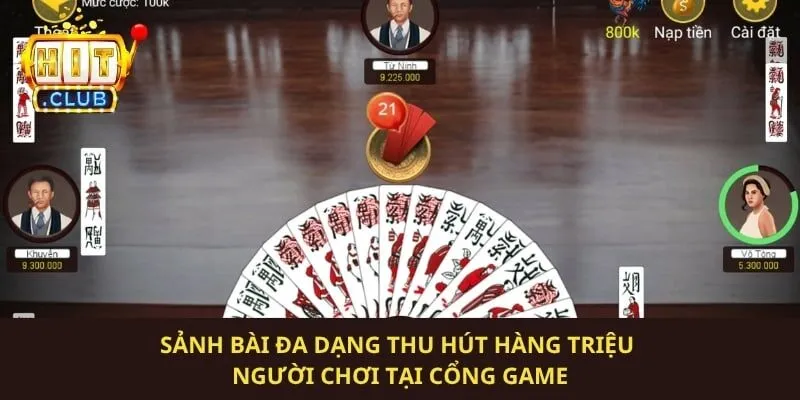 Sảnh bài đa dạng thu hút hàng triệu người chơi tại cổng game