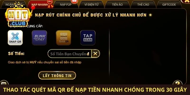 Thao tác quét mã QR để nạp tiền nhanh chóng trong 30 giây